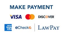 Make a Payment, we take Visa, Mastercard, Discover, American Express, eCheck, and LawPay